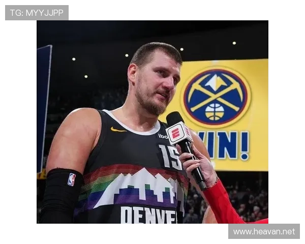 约基奇:失误应控早终结悬念 17次助攻依赖队友跑位